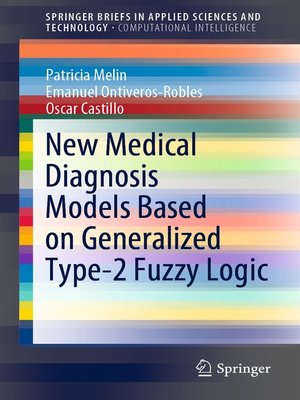 cover image of New Medical Diagnosis Models Based on Generalized Type-2 Fuzzy Logic